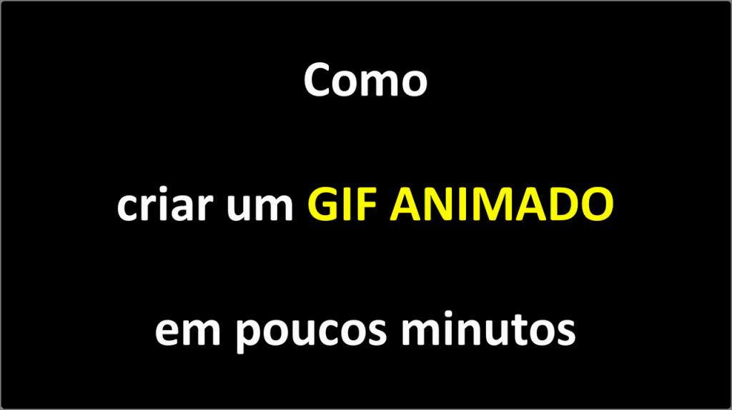 Como criar um gif animado em poucos minutos